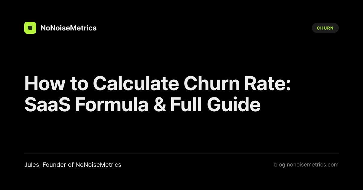 How to Calculate Churn Rate: SaaS Formula & Full Guide