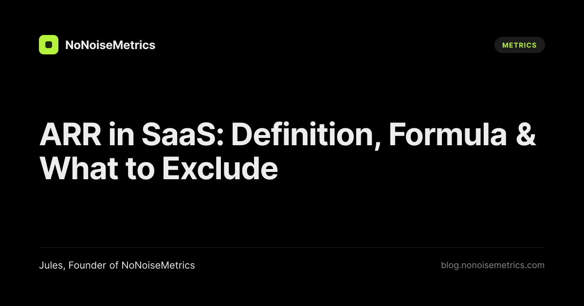 ARR in SaaS: Definition, Formula & What to Exclude
