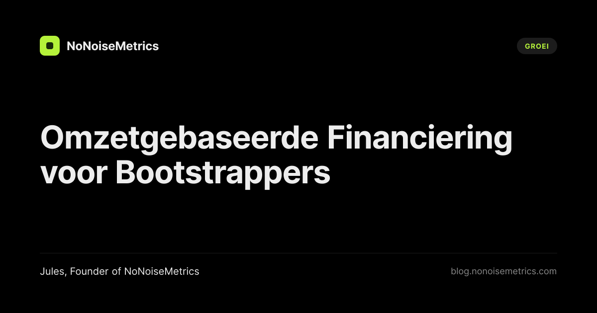 Omzetgebaseerde Financiering voor Bootstrappers